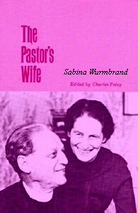 Sabina Wurmbrand - The Pastor's Wife